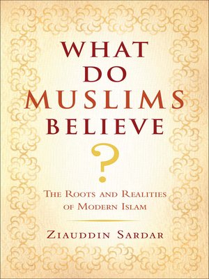 cover image of What Do Muslims Believe?